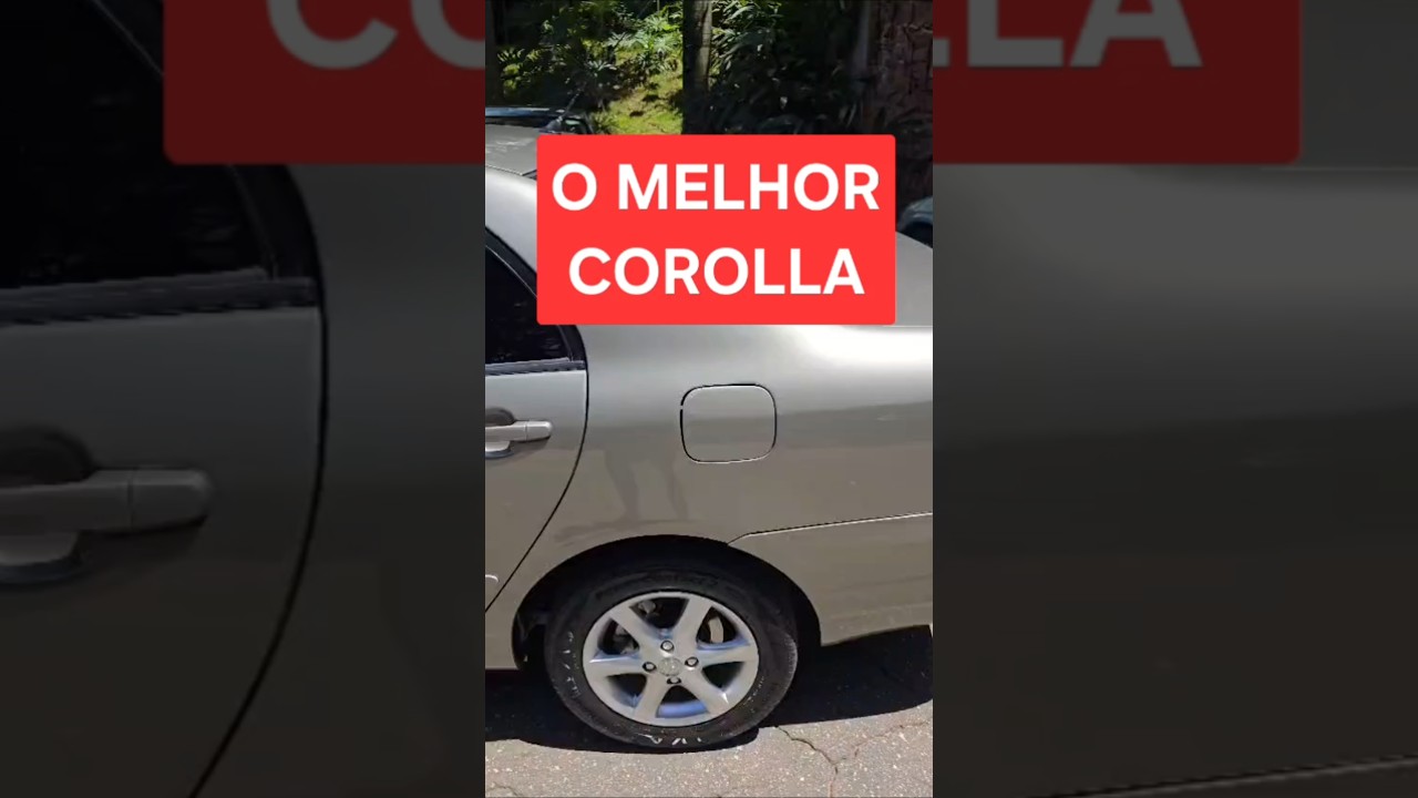 O MELHOR COROLLA DO MUNDO 