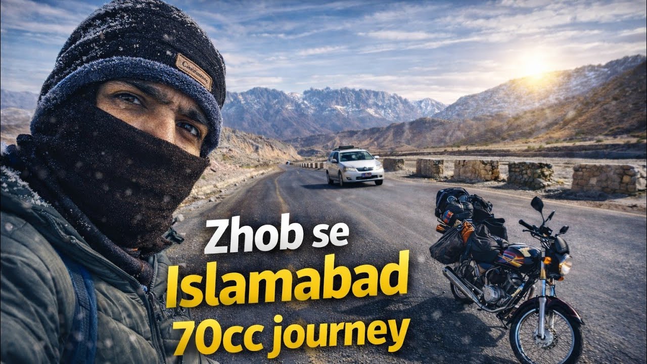 Balochistan To Islamabad 580KM Ride on 70cc Balochistan Series | Episode 5 