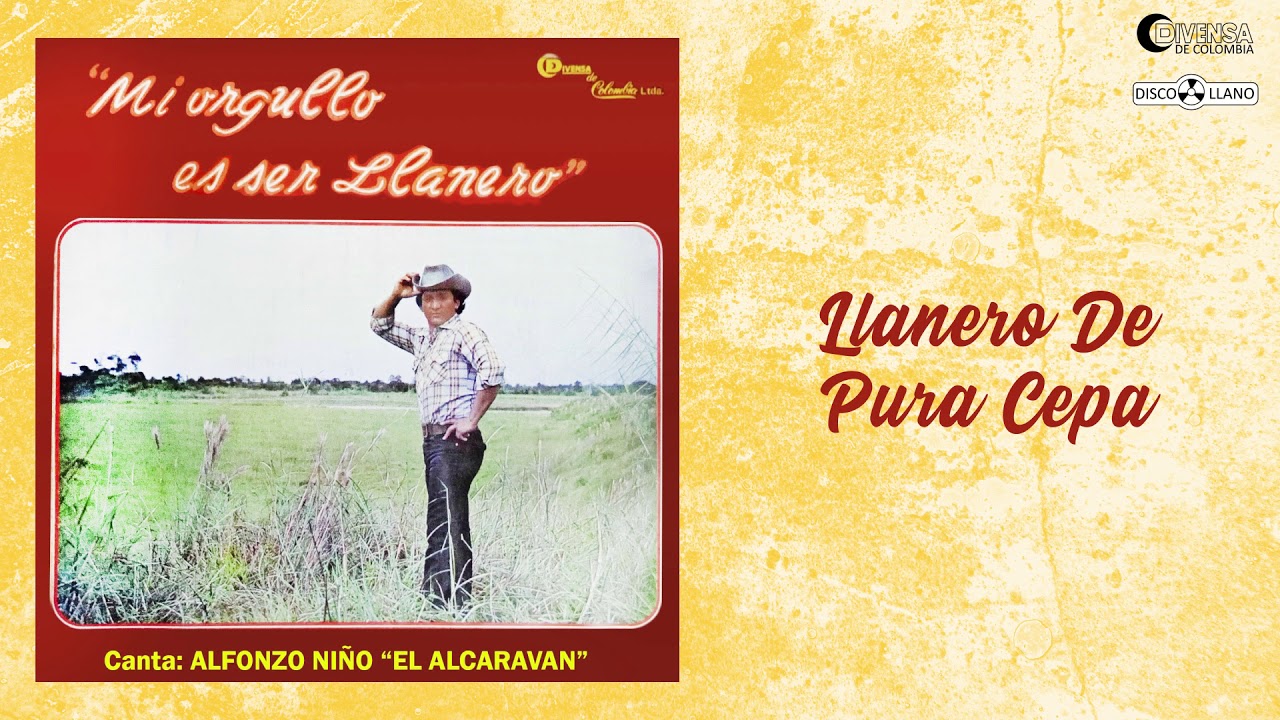 Llanero De Pura Cepa - Alfonso Ni&ntilde;o 