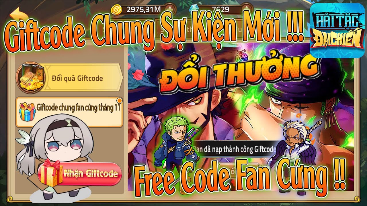 Giftcode Chung Nhận Code Fan Cứng Mới Miễn Ph&iacute; !!! - Huyền Thoại Hải Tặc