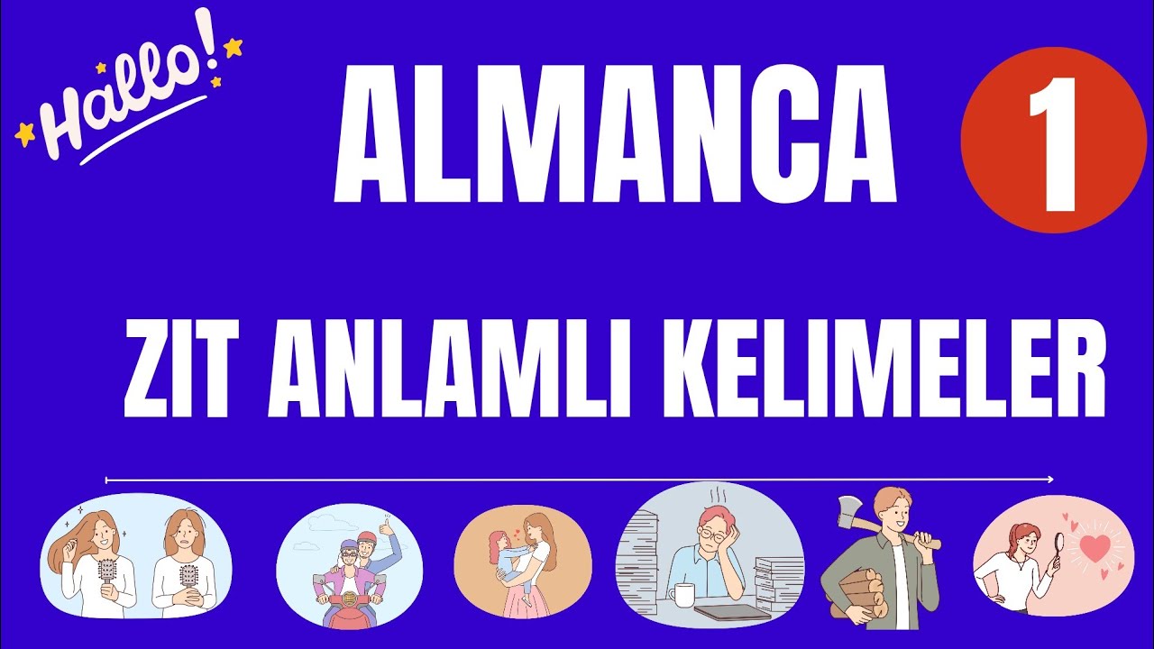 A1 🇩🇪 ALMANCA ZIT ANLAMLI KELİMELER-1 #almancakonuşma #almanca#almancaöğreniyorum