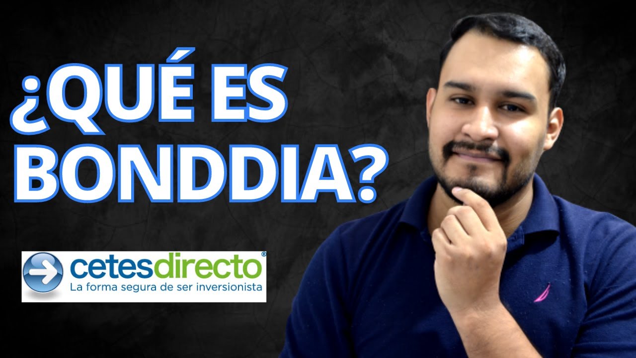 Qué es BONDDIA en Cetes Directo? ✔️💰 explicación fácil