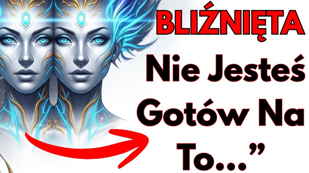 BLIŹNIĘTA: 3 SZOKUJĄCE Lekcje Karmiczne Dla Twojego ZNAKU Zodiaku ( nie ignoruj ​​ich)