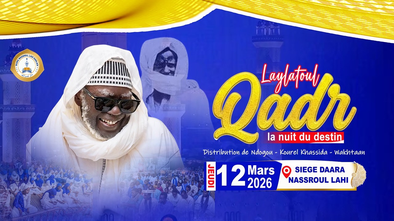 🔴🔴En Direct Laylatoul Qadr Daara Nassroul Lahi Kaolack_Edition 2026