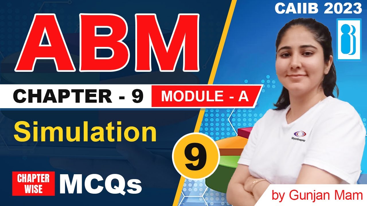 Simulation | CAIIB 2023 | ABM | Module A | Most Important MCQs | Chapter - 9