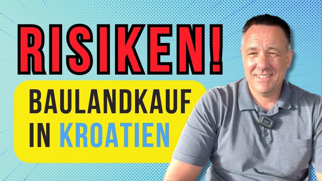 🔵 Risiken beim Grundstückskauf in Kroatien: Top 11 Fehler und ihre Vermeidung