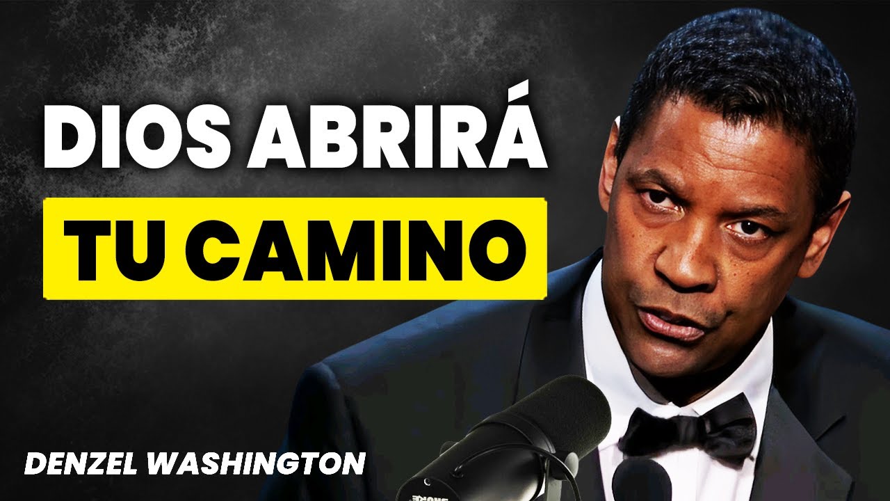 Dios Lo Hará Realidad… Pero ¿Estás De Verdad Preparado? | Denzel Washington