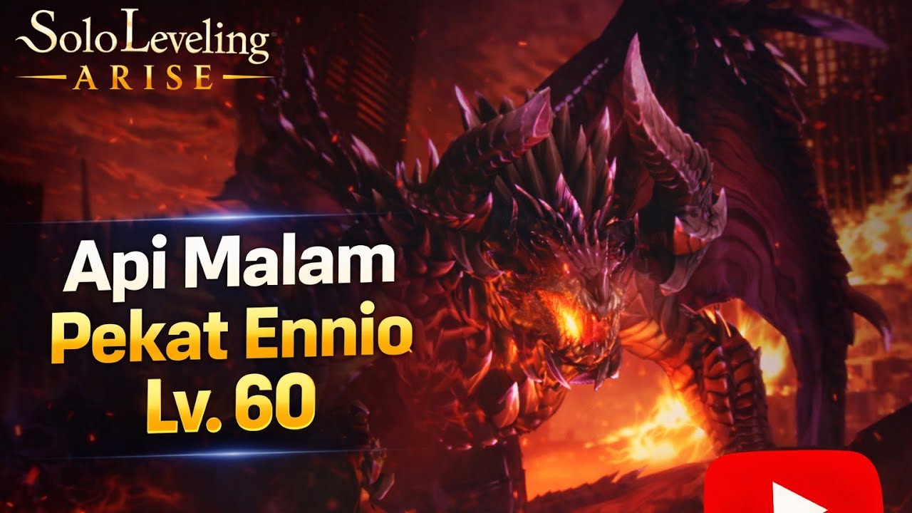 Api Malam Pekat Ennio Lv.60 | Boss Brutal Takhta Kehancuran | Solo Leveling ARISE