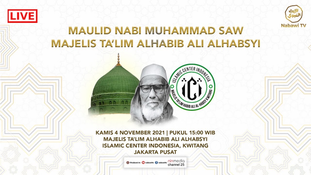 Live Relay Maulid Nabi Muhammad SAW - Majelis Taklim Alhabib Ali Al Habsyi - Islamic Center, Kwitang