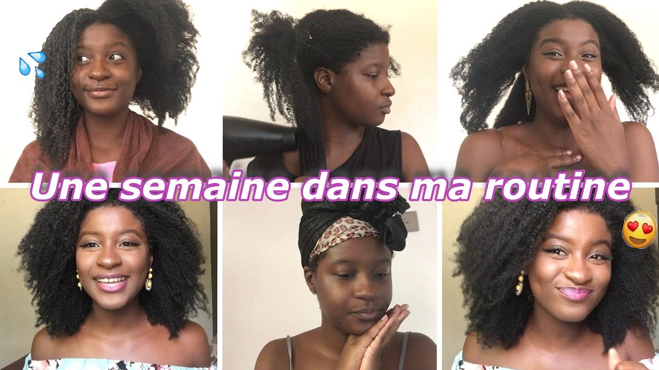 Une Semaine Dans Ma Routine Capillaire
