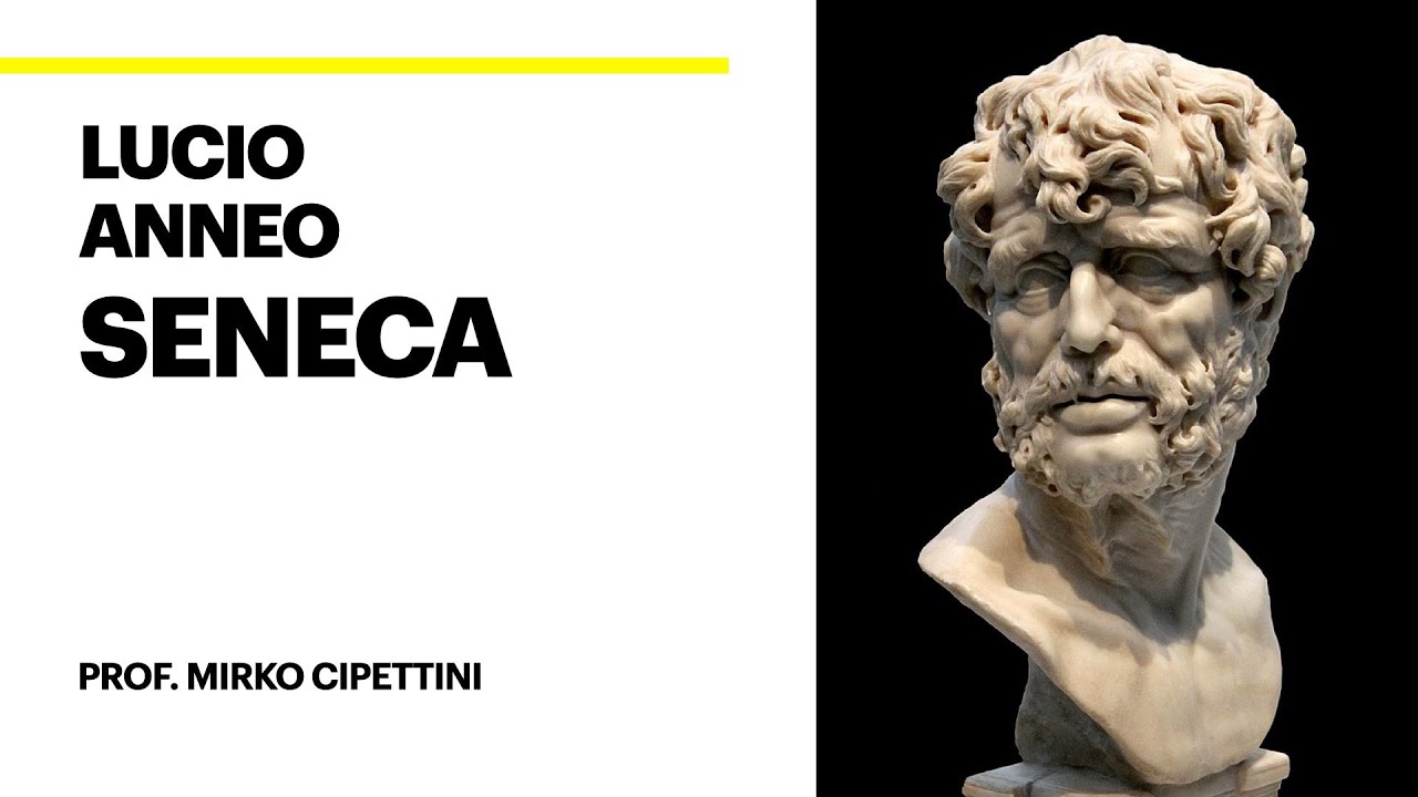 Seneca - Prof. M. Cipettini