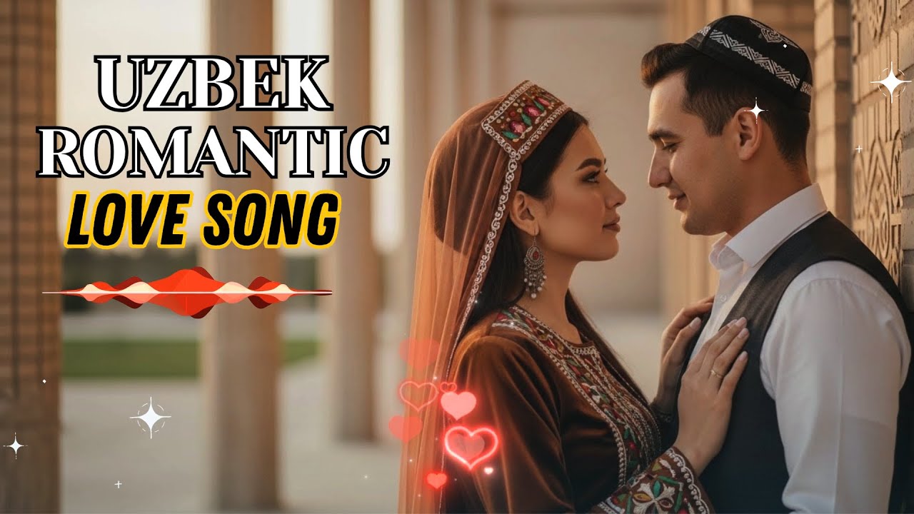 Most Beautiful Uzbek Lovewave &ndash; Emotional Love Songs Playlist