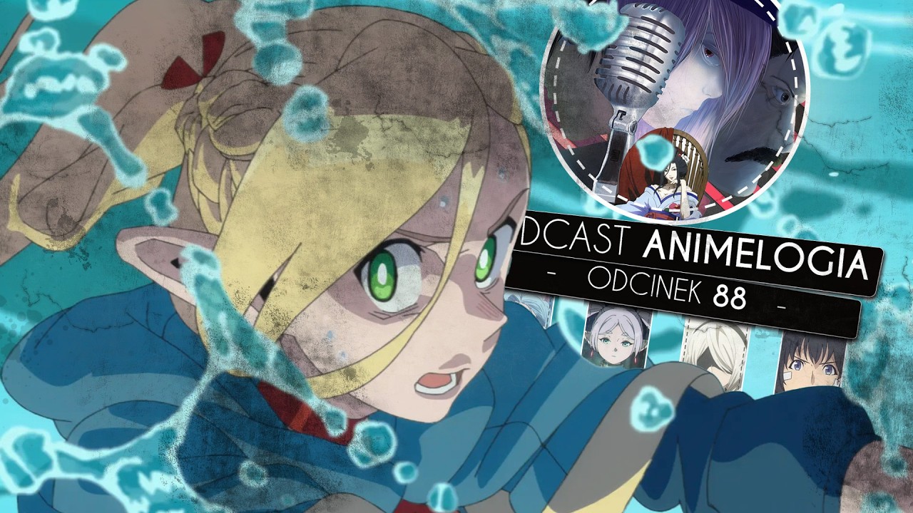 Podcast (PL) AnimeLogia#88 ~ TOP ANIME 2024