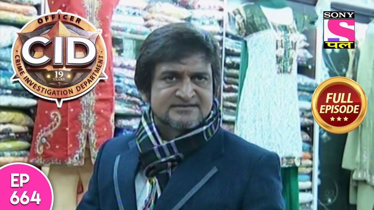 CID - Full Episode 664 - 06th May, 2018