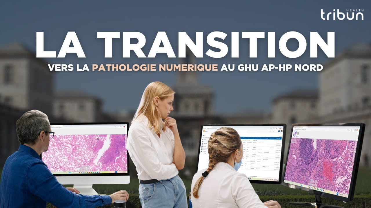 Mutualisation des expertises médicales : La transition vers la pathologie numérique au GHU APHP Nord