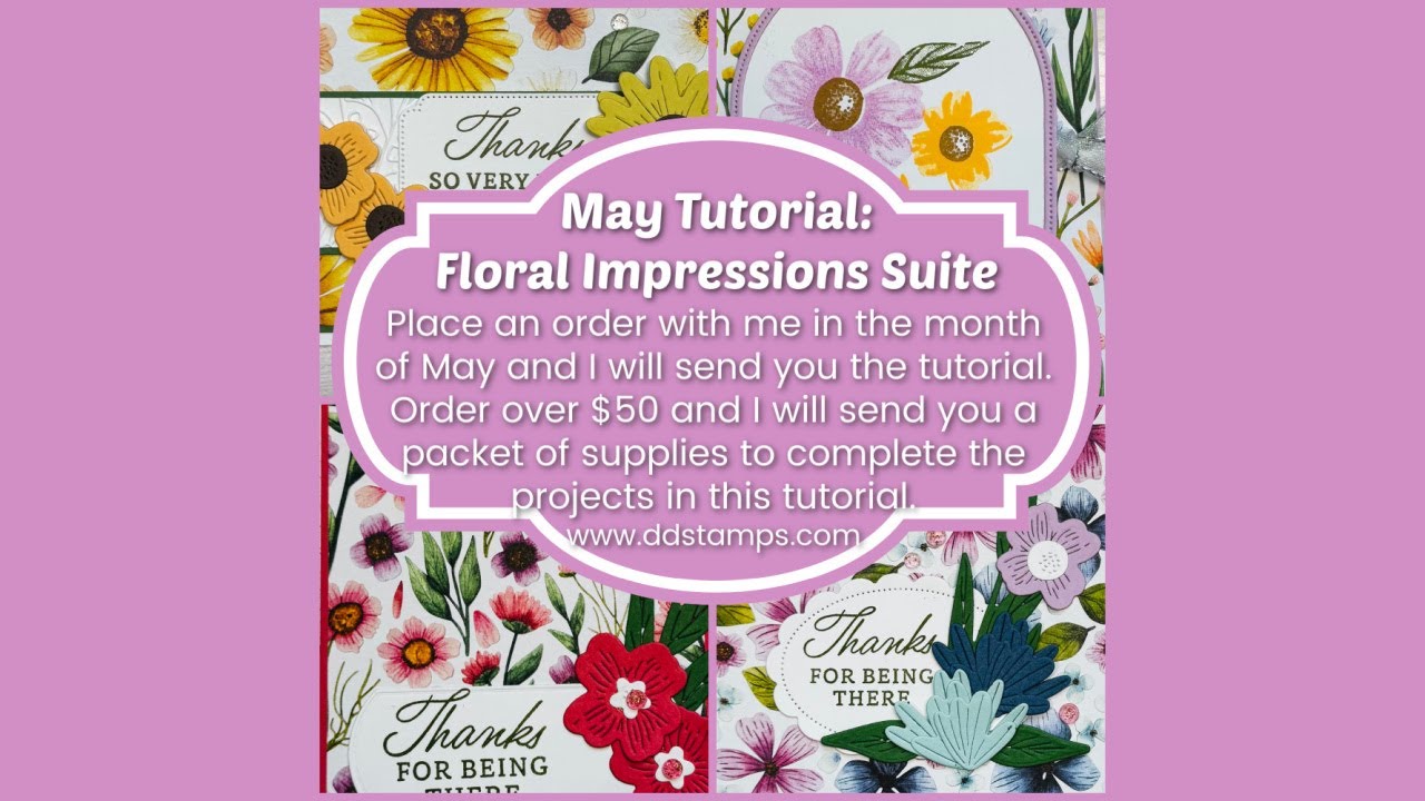 May Tutorial: Stampin' Up! Impressive Blooms