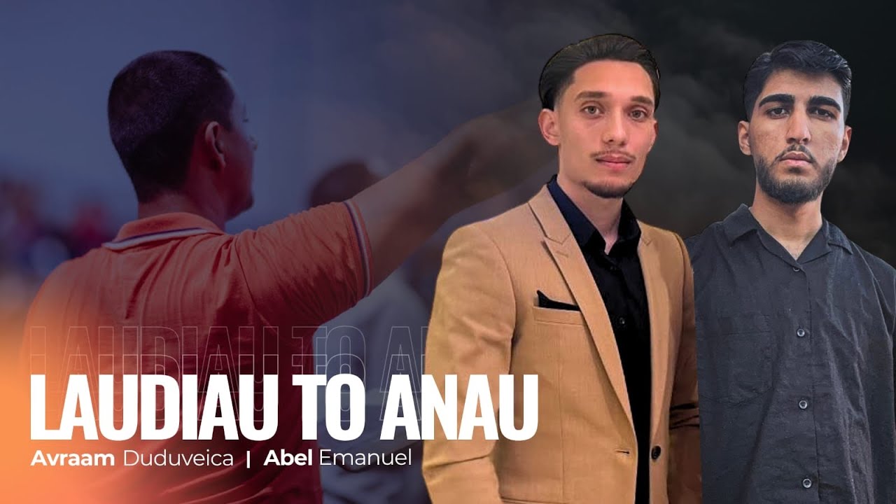 Abel Emanuel - Avraam Duduveica [ LAUDIAU TO ANAU ] Official New Song 2024