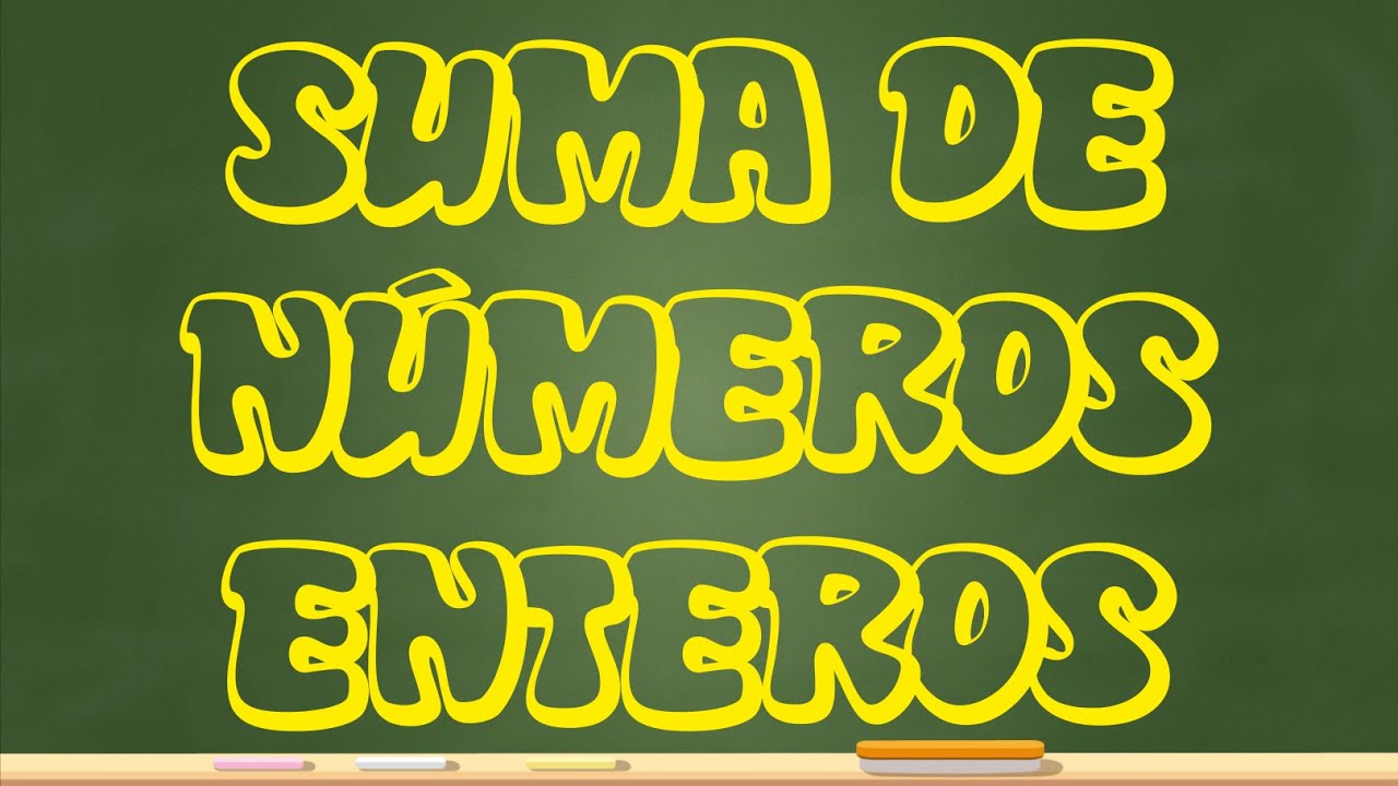 Suma de números enteros