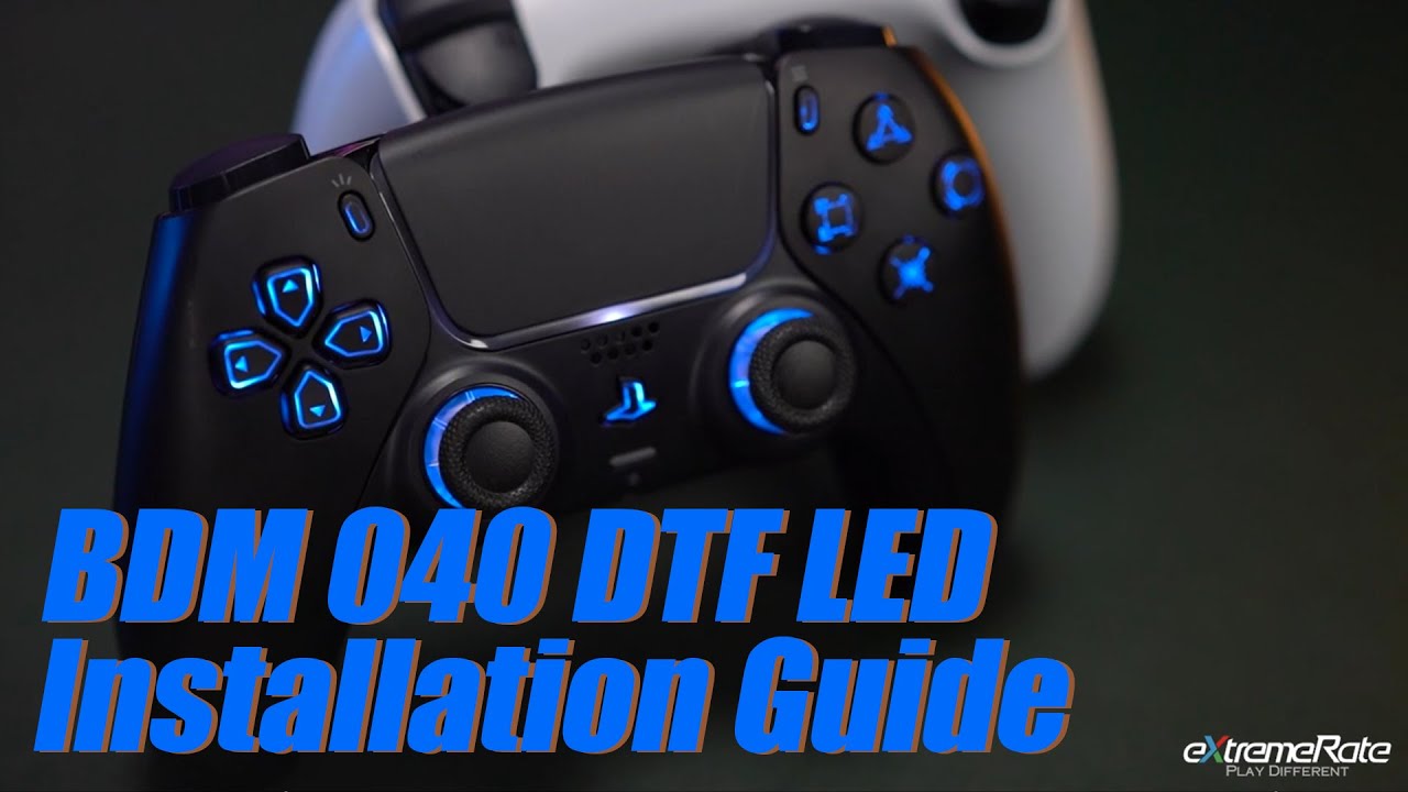 How to Install eXtremeRate DTF LED Kit on PS5 Controller BDM-040 & 050 Model