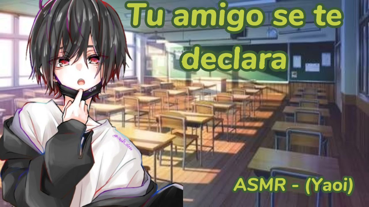 Tu Amigo Se Te Declara - ASMR (yaoi) 💟