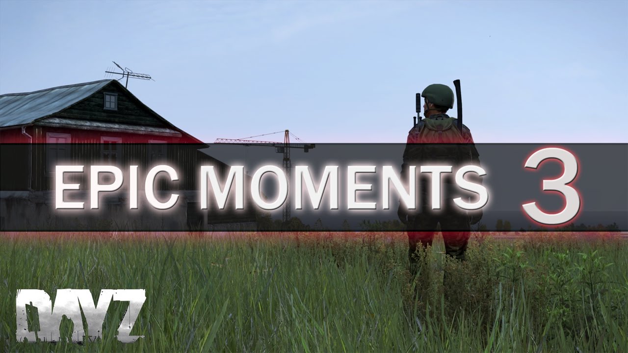DayZ EPIC / FUNNY MOMENTS | NORTH PVP #3