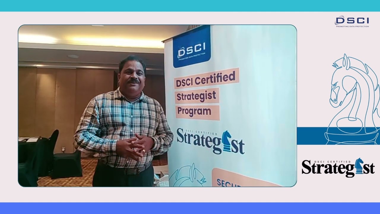 DSCI Certified Strategy Program - Hear it from the Participants!