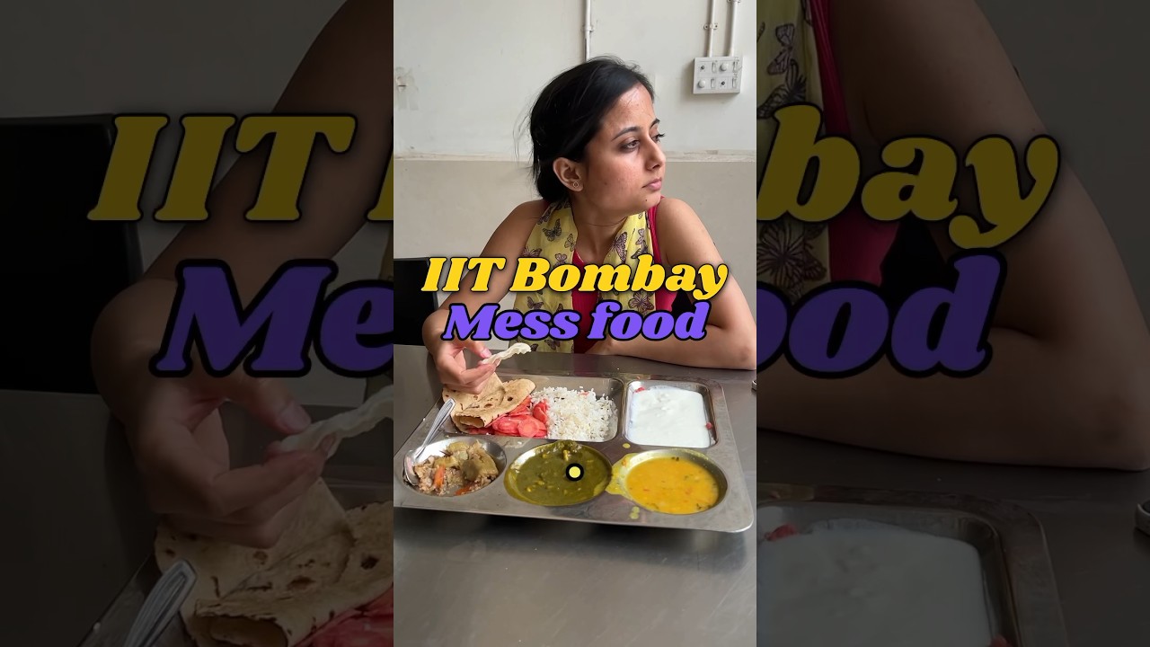 Enjoy mess food at IIT Bombay without cracking JEE!😂 #minivlog #iitbombay #rushikale