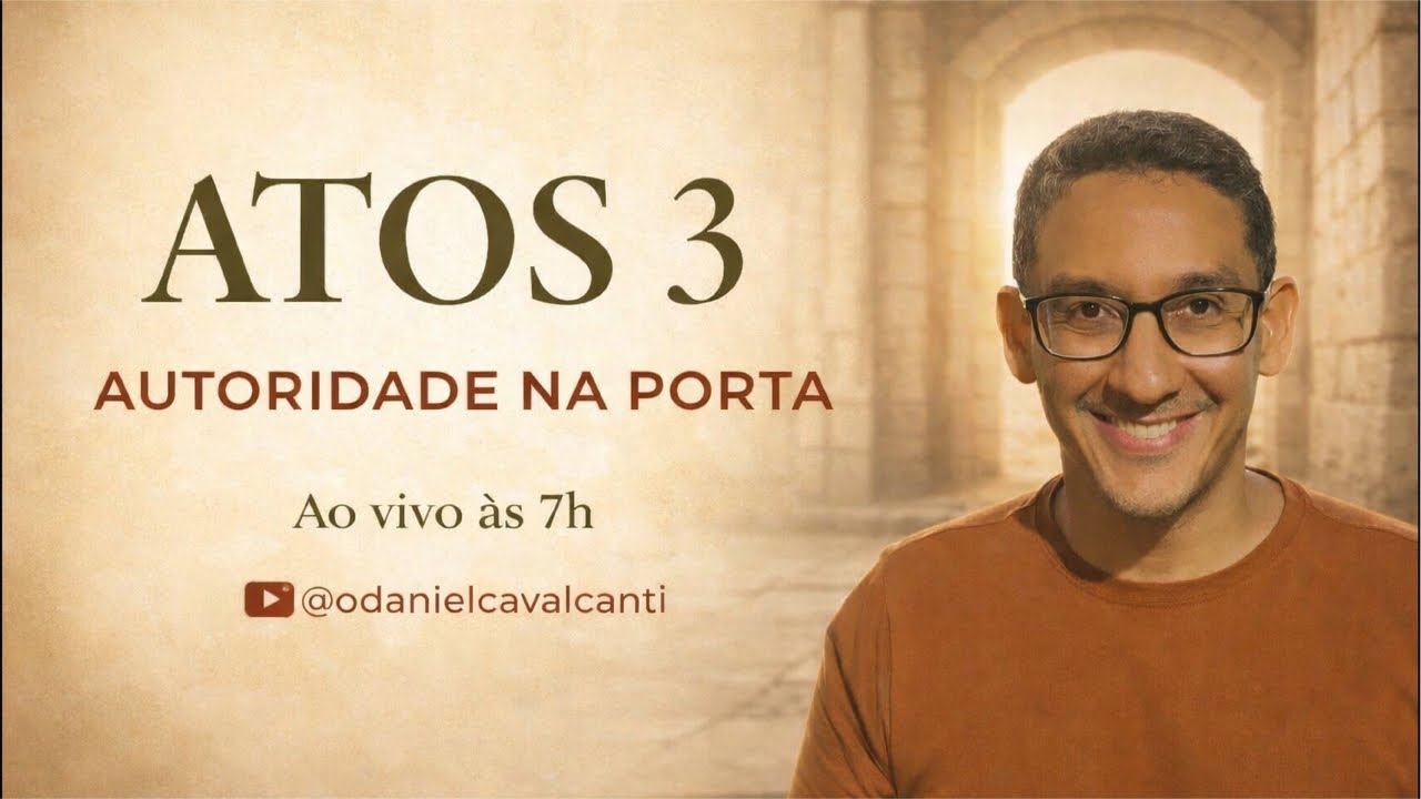 Atos 3 - Autoridade na Porta - Reino em Movimento - Pr. Daniel Cavalcanti