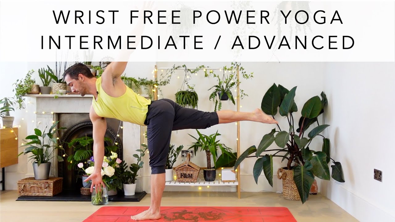 Intermediate to Advanced Power Yoga Flow: Wrist and Hand Free