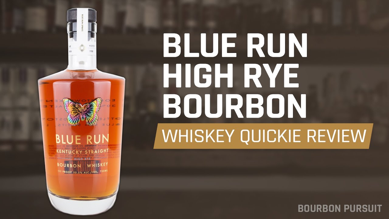 Blue Run High Rye Bourbon (Fall 2021) Review | Whiskey Quickie