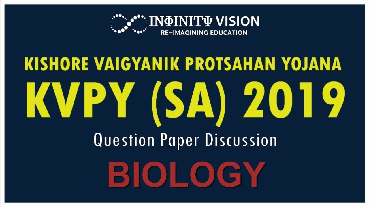 KVPY (SA) 2019 I Question Paper Discussion | BIOLOGY