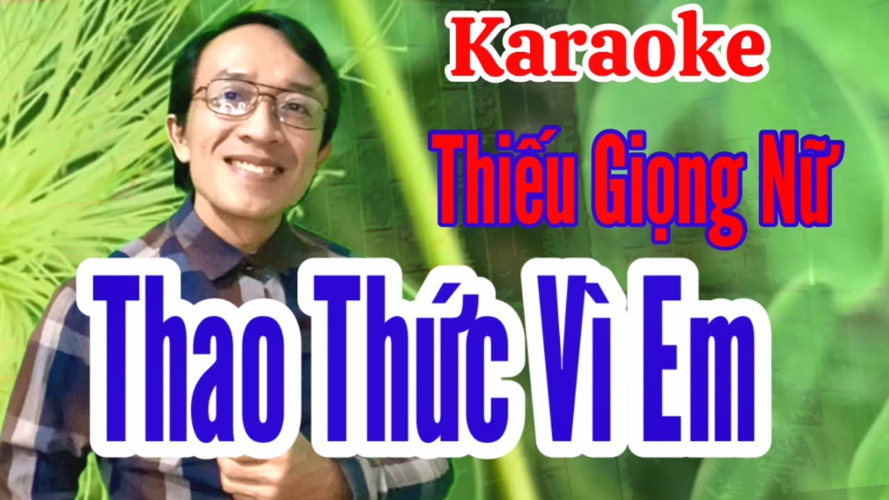 Thao Thức Vì  Em | karaoke Thiếu giọng nữ | Song ca với Quang Sang