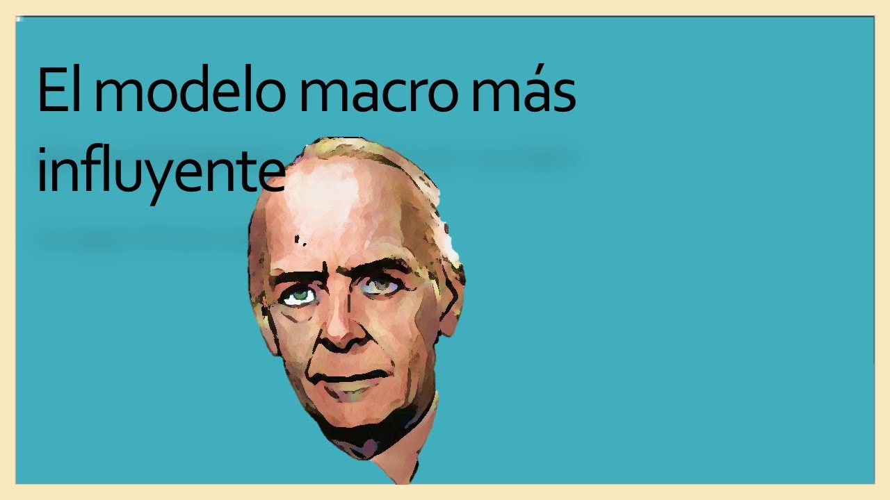 La IS LM, el modelo macroeconómico más influyente