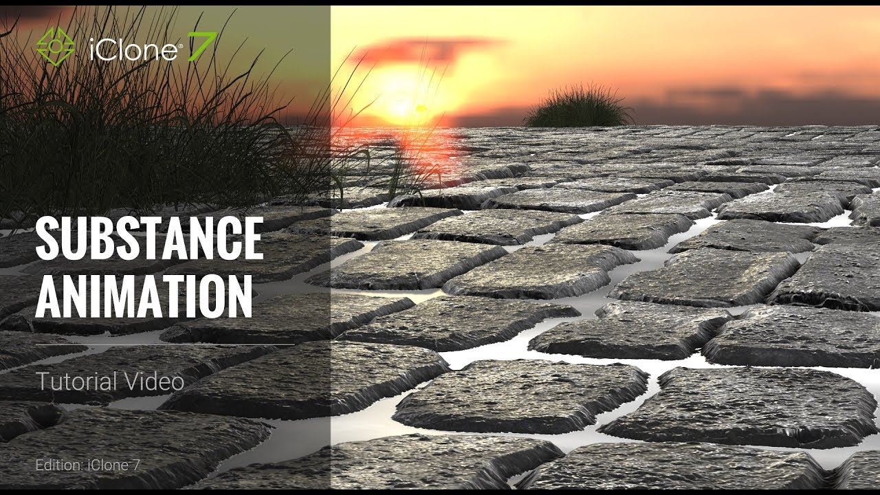 iClone 7 Tutorial - Substance Animation