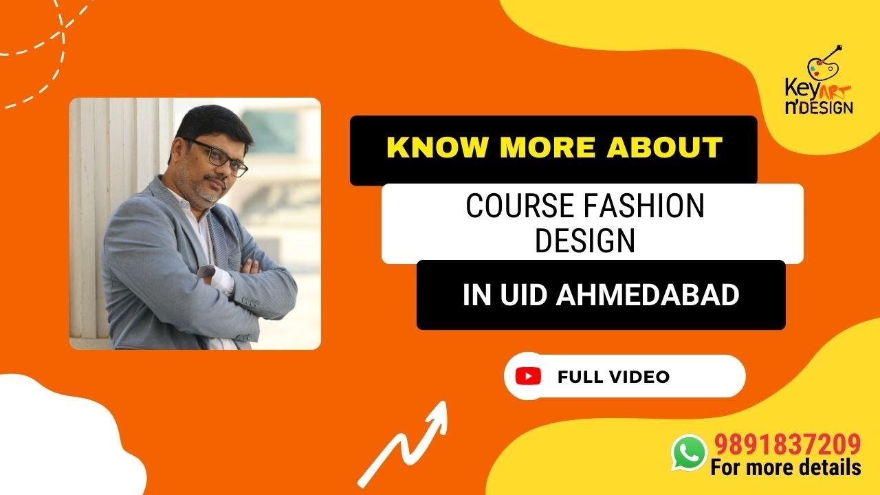 Know More About Fashion Design Course In UID AHMEDABAD | FASHION DESIGN | DESIGN | UID AHMEDABAD