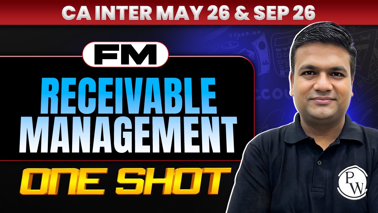 CA Inter FM | Receivable Management |FM One Shot Revision| CA Inter May26 & Sep26 | CA Sunil Keswani