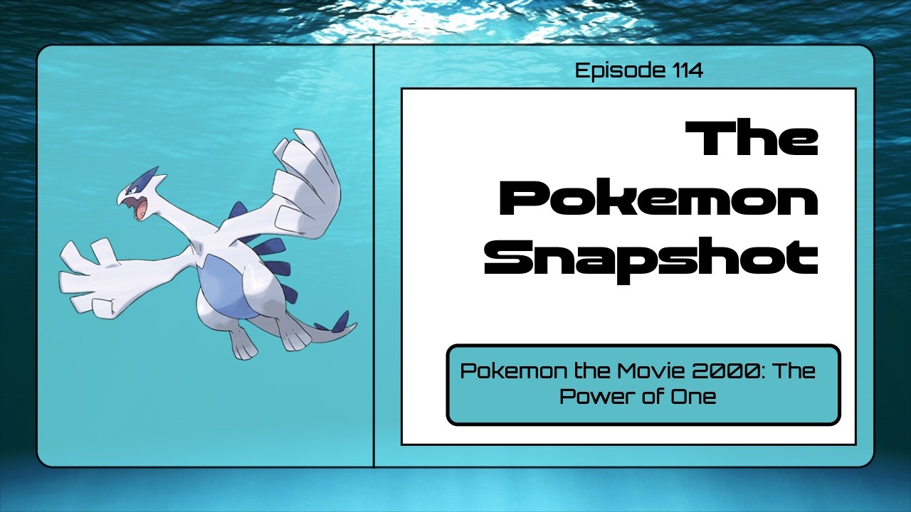 Pokemon the Movie 2000: The Power of One