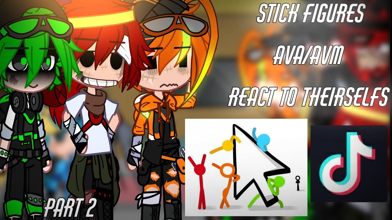 AvA/AvM React To Theirselfs || Stick Figures || Part 2 || Lazy&Short || Gacha Life || Gacha Club