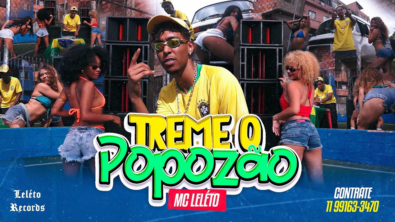 MC Lel&eacute;to - Treme o Popoz&atilde;o (Clipe Oficial) Viral Tiktok