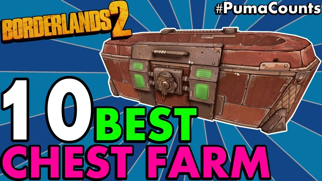 Top 10 BEST LOOT CHEST FARMING LOCATIONS in Borderlands 2 Redux (Best Chests To Farm) #PumaCounts