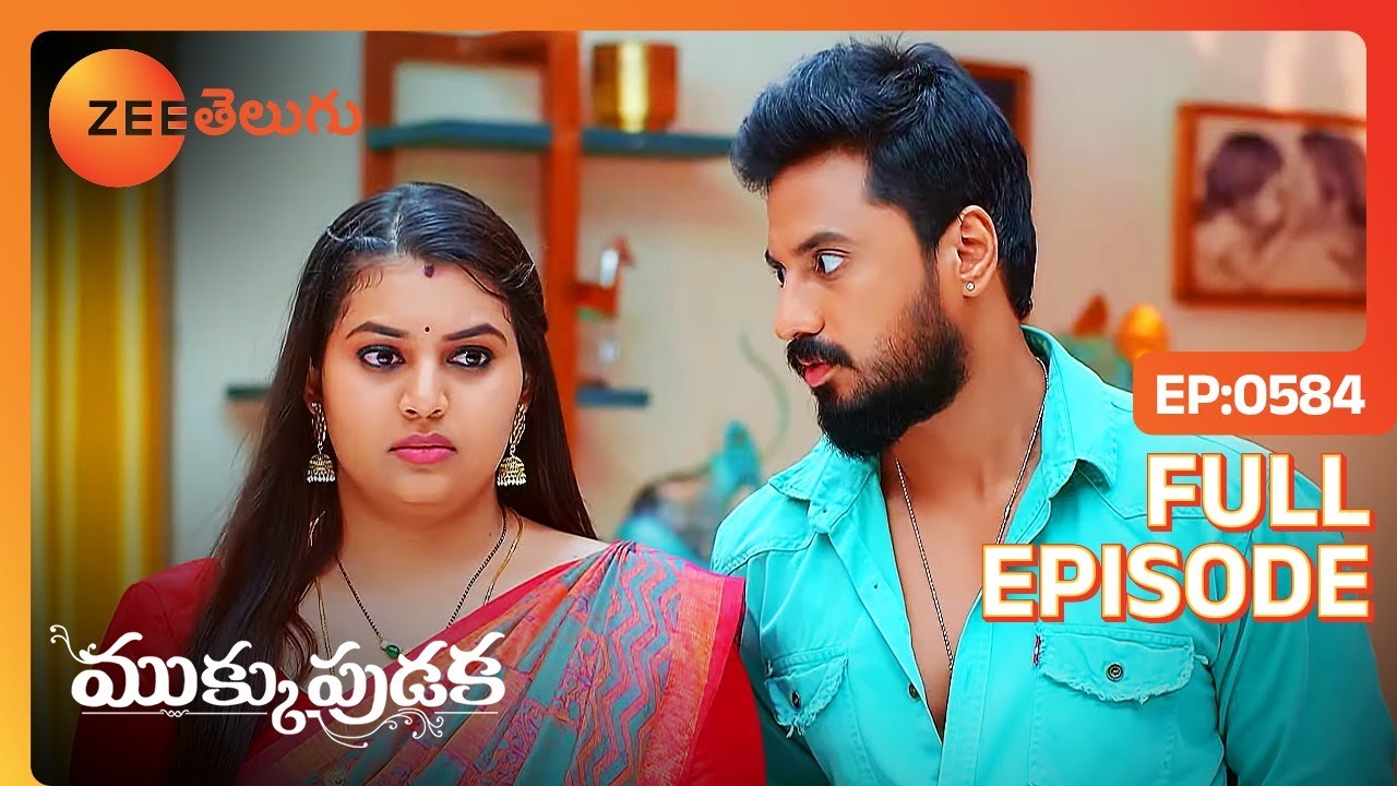 విగ్రహం ఎక్కడుందో నేను తెలుసుకుంటాను | Mukkupudaka | Full Ep 584 | Zee Telugu | 22 May 2024