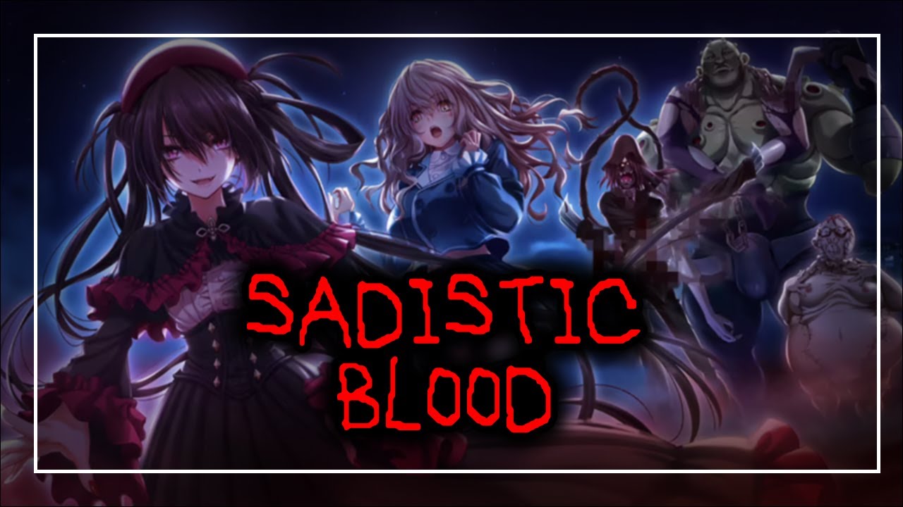 Una Novela Visual H Extremadamente Perturbadora | Sadistic Blood