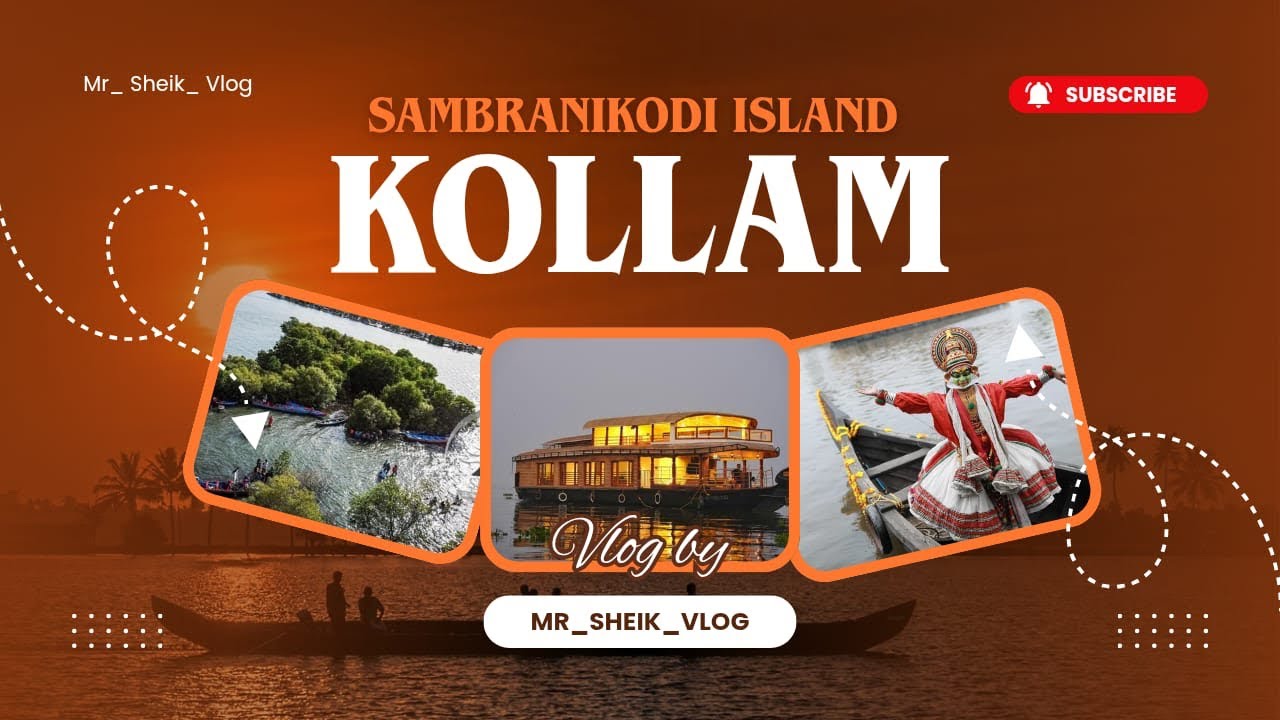 Sambranikodi|  Island. |. Kollam |.   Nature |. Travel vlog |. 🛶🌴🚙