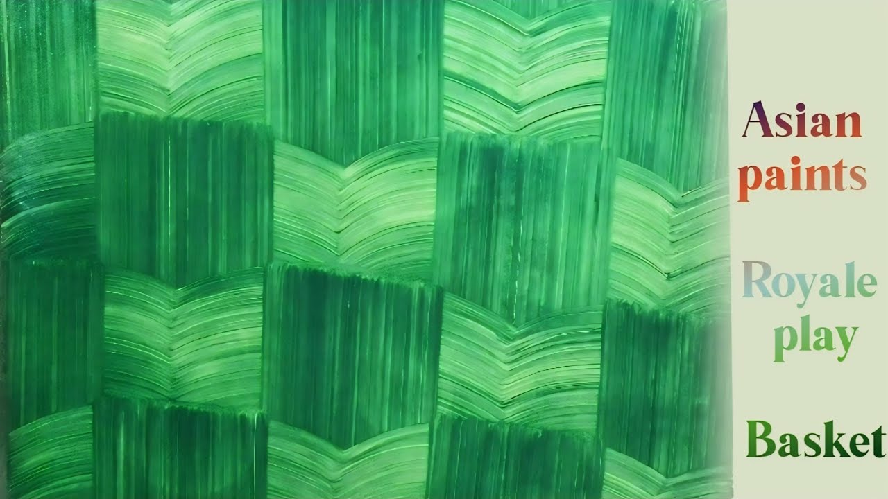 Asian paints Royale play basket 