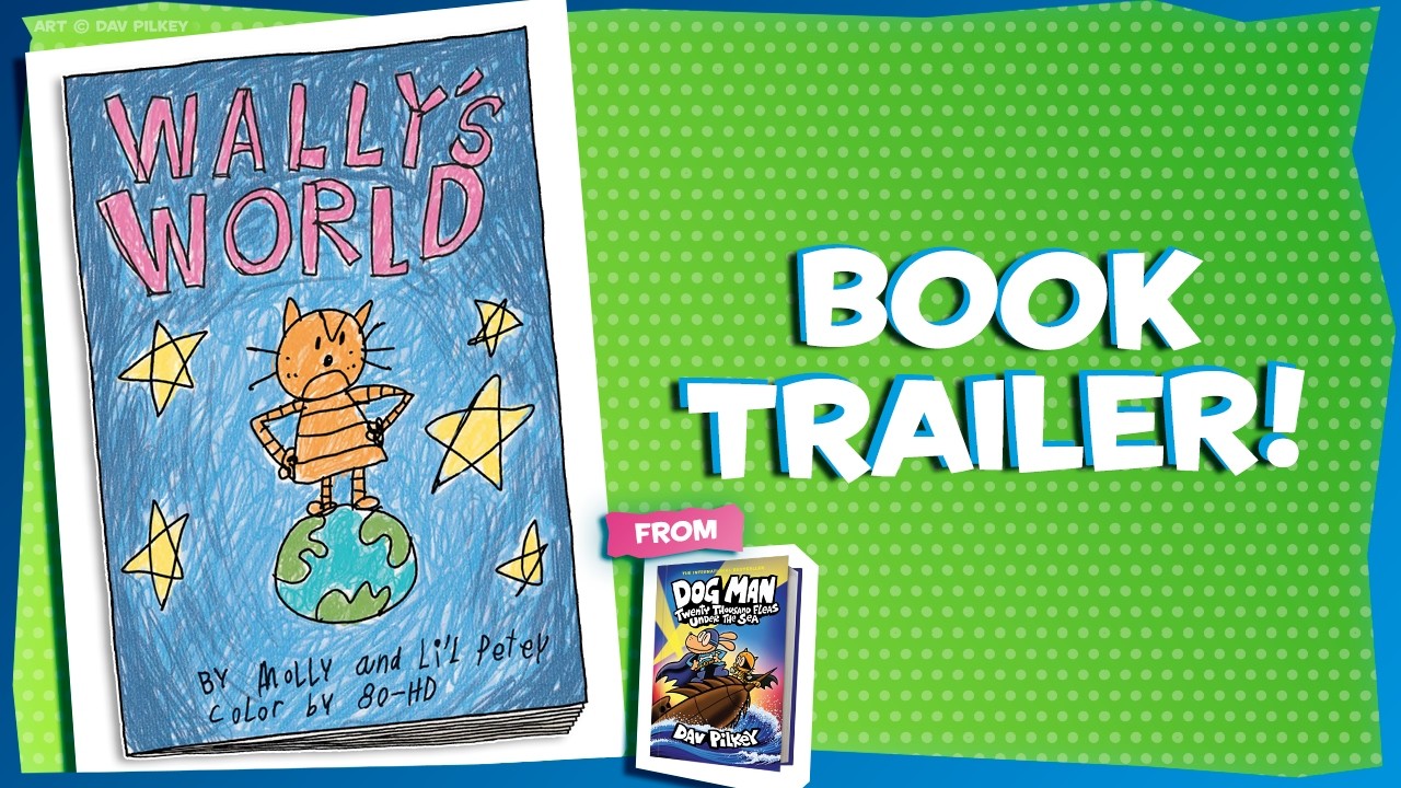 Wally's World | Full Comic As Seen In Dog Man: Twenty Thousand Fleas Under the Sea by Dav Pilkey!