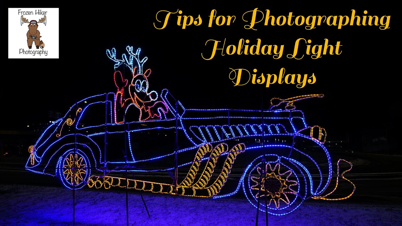 Tips for Photographing Holiday Light Displays