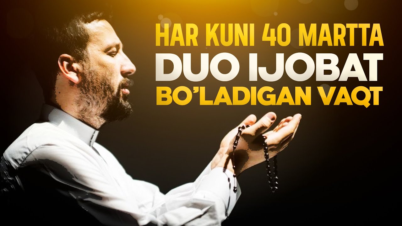 Duo ijobat bo'ladigan vaqtlar | Ustoz Abdulloh Zufar