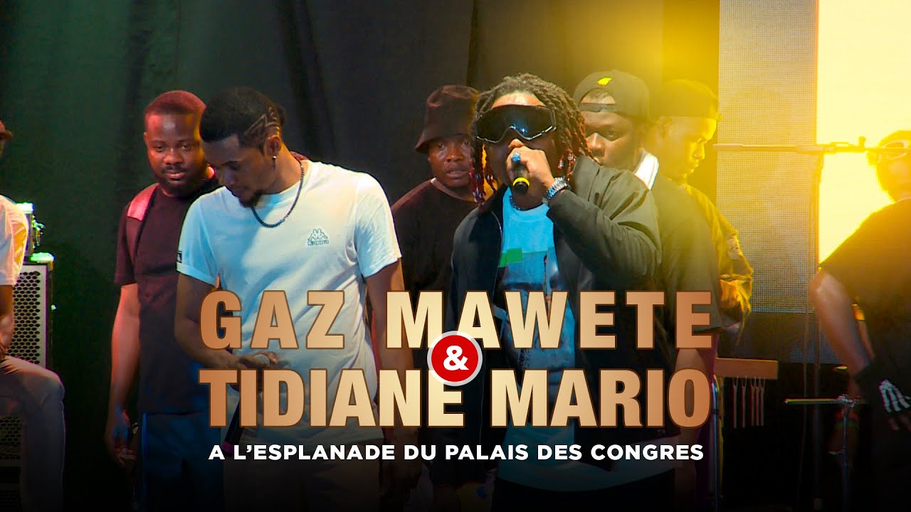 GAZ MAWETE, TIDIANE MARIO ET PETIT FALLY  TOUT FEU TOUT FLAMME A L'ESPLANADE DU PALAIS DES CONGRES