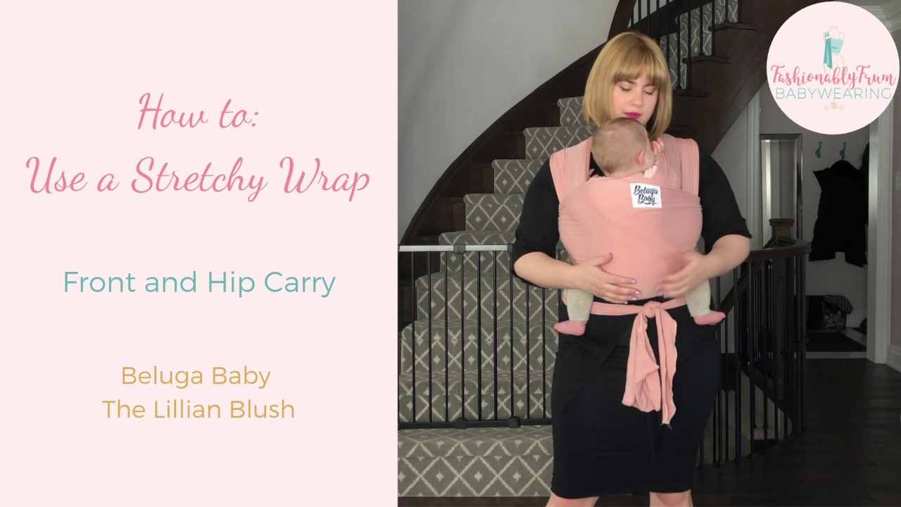 How to do a Front and Hip Carry in a Stretchy Wrap (Moby, Boba)
