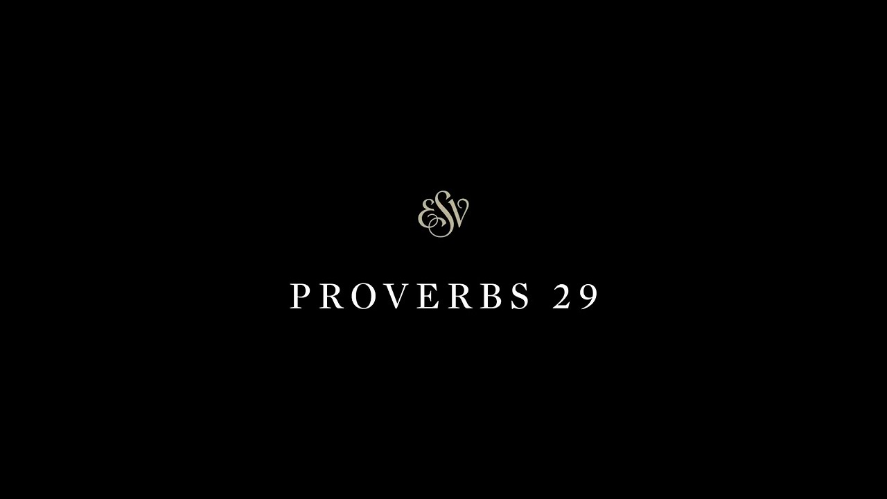 Proverbs 29 - English Standard Version (ESV)